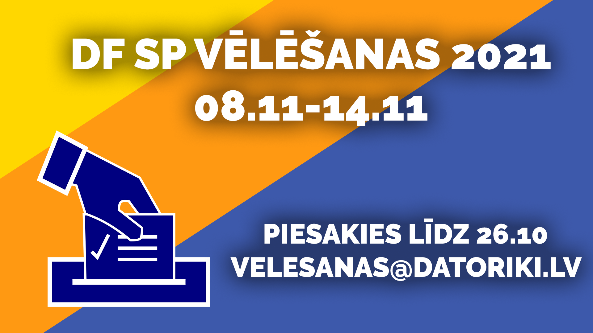 Kandidē DF SP 13. sasaukuma vēlēšanās!