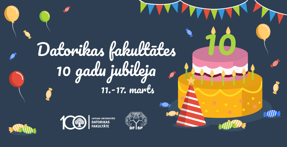 Datorikas fakultātei - 10!