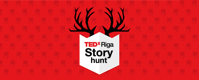 TEDxRiga Stāstu medības 2015