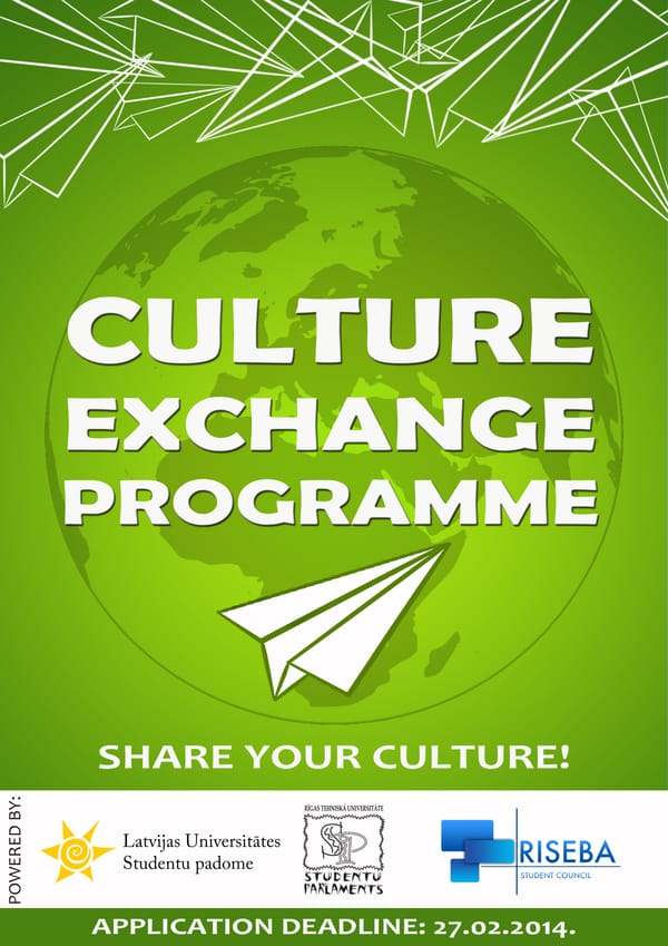 Piesakies "Culture Exchange Programme"!