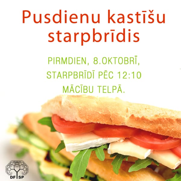 Pusdienu kastīšu starpbrīdis.